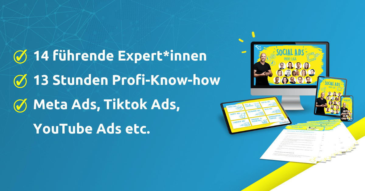 Social Ads Profi Liga 14 Expert*innen in einem Kurs